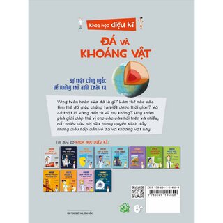 Khoa Học Diệu Kì - Đá Và Khoáng Vật - Sự Thật Cứng Ngắc Về Những Thứ Dưới Chân Ta