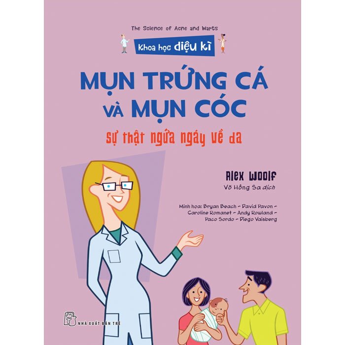 Khoa Học Diệu Kì - Mụn Trứng Cá Và Mụn Cóc - Sự Thật Ngứa Ngáy Về Da