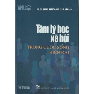 Tâm Lý Học Xã Hội Trong Cuộc Sống Hiện Đại (Bìa Cứng)