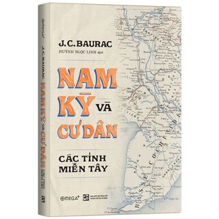 Nam Kỳ Và Cư Dân - Tập Đại Thành Về Nam Kỳ Thế Kỷ 19 Qua Con Mắt Người Pháp (Phiên Bản Boxset)