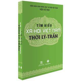 Tìm Hiểu Xã Hội Việt Nam Thời Lý - Trần