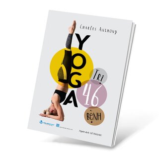 Yoga Trị 46 Bệnh