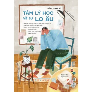 Tâm Lý Học Về Sự Lo Âu