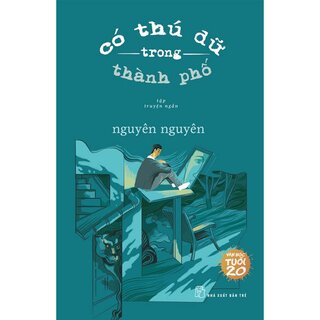 Có Thú Dữ Trong Thành Phố