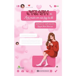 Crush ơi, Anh muốn em cưa hay tự đổ?