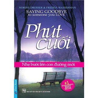 Phút Cuối - Nhẹ Bước Lên Con Đường Mới