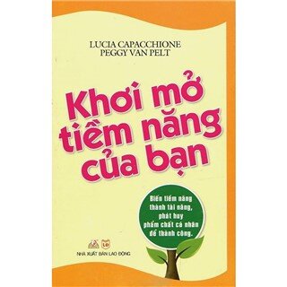 Khơi Mở Tiềm Năng Của Bạn