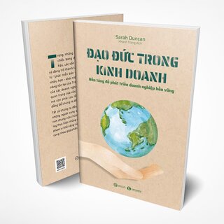 Đạo Đức Trong Kinh Doanh - Nền Tảng Để Phát Triển Doanh Nghiệp Bền Vững