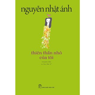 Thiên Thần Nhỏ Của Tôi - Tái Bản 2023