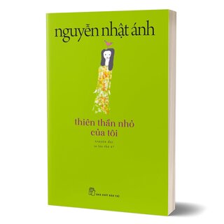 Thiên Thần Nhỏ Của Tôi - Tái Bản 2023