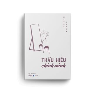 Thấu Hiểu Chính Mình