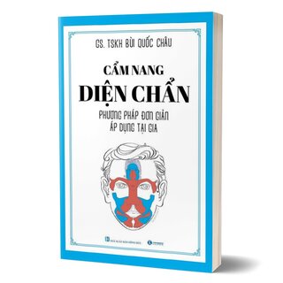 Cẩm Nang Diện Chẩn - Phương Pháp Đơn Giản Áp Dụng Tại Gia