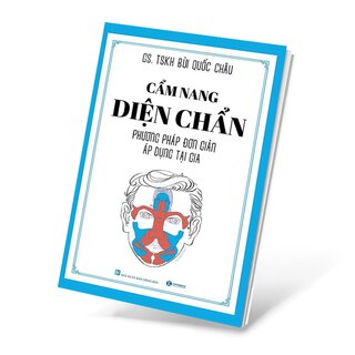 Cẩm Nang Diện Chẩn - Phương Pháp Đơn Giản Áp Dụng Tại Gia