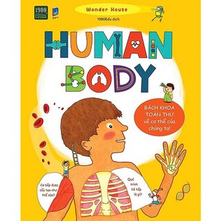 Human Body - Bách Khoa Toàn Thư Về Cơ Thể Chúng Ta