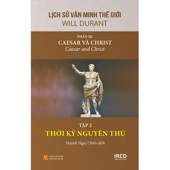 Lịch Sử Văn Minh Thế Giới - Phần III - Caesar Và Christ (Bộ 3 tập)