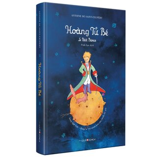 Hoàng Tử Bé - Le Petit Prince - Song Ngữ Việt - Pháp (Bìa Cứng)