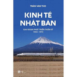 Kinh Tế Nhật Bản - Giai Đoạn Phát Triển Thần Kỳ 1955 - 1973