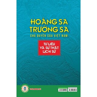 Hoàng Sa, Trường Sa Chủ Quyền Của Việt Nam - Tư Liệu Và Sự Thật Lịch Sử