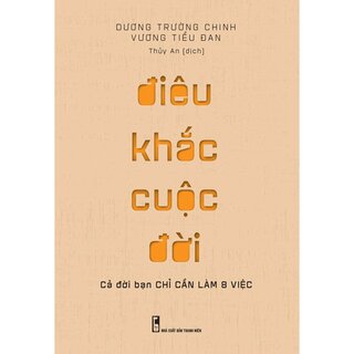 Điêu Khắc Cuộc Đời - Cả Đời Bạn Chỉ Cần Làm 8 Việc