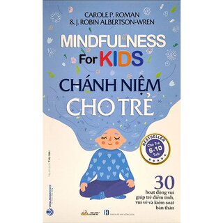 Chánh Niệm Cho Trẻ - Mindfulness For Kids