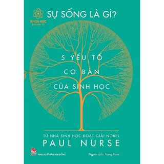 Khoa Học Quanh Ta - Sự Sống Là Gì?