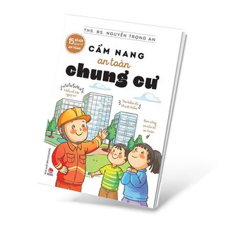 15 Bí Kíp Giúp Tớ An Toàn - Cẩm Nang An Toàn Chung Cư