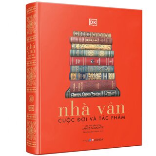 Nhà Văn: Cuộc Đời Và Tác Phẩm (Bìa Cứng)