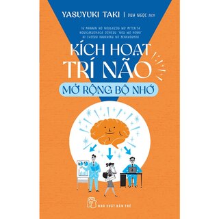 Kích Hoạt Trí Não - Mở Rộng Bộ Nhớ