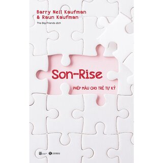 Son-rise - Phép Màu Cho Trẻ Tự Kỷ