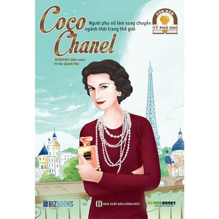 Coco Chanel - Người Phụ Nữ Làm Xoay Chuyển Ngành Thời Trang Thế Giới