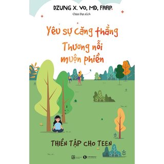 Yêu Sự Căng Thẳng, Thương Nỗi Muộn Phiền