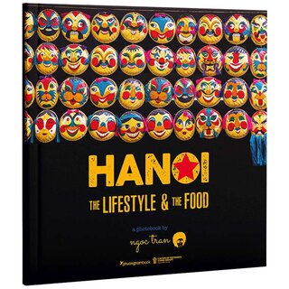 Hanoi - The Lifestyle And The Food