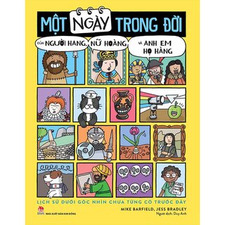 Một Ngày Trong Đời Của Người Hang, Nữ Hoàng Và Anh Em Họ Hàng