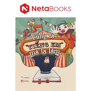 Cũng Là Tiếng Em Mà Lạ Lắm - Khotudien