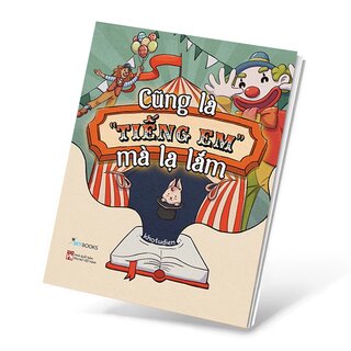 Cũng Là Tiếng Em Mà Lạ Lắm - Khotudien