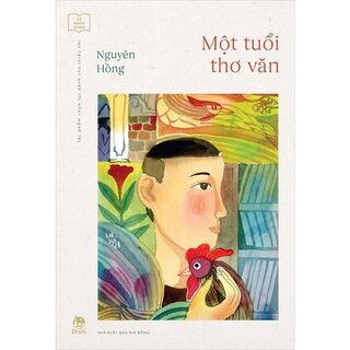 Một Tuổi Thơ Văn - Kỉ Niệm 65 Năm NXB Kim Đồng