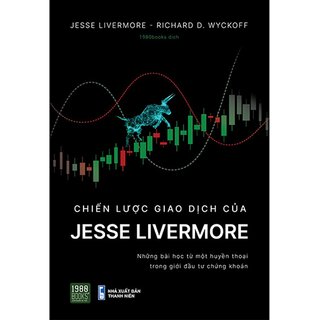 Chiến Lược Giao Dịch Của Jesse Livermore