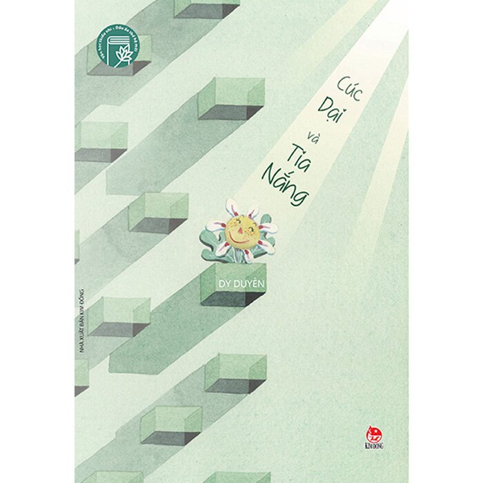 Tủ Sách Tuổi Mới Lớn - Cúc Dại Và Tia Nắng - Kỉ Niệm 65 Năm NXB Kim Đồng