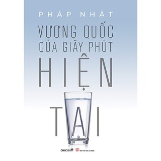 Vương Quốc Của Giây Phút Hiện Tại