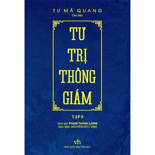 Tư Trị Thông Giám - Tập 8 (Bìa Cứng)