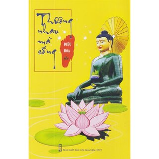 Thương Nhau Mà Sống