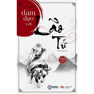 Đàm Đạo Với Lão Tử