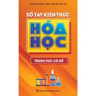 Sổ Tay Kiến Thức Hóa Học Trung Học Cơ Sở