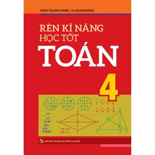 Rèn Kĩ Năng Học Tốt Toán 4