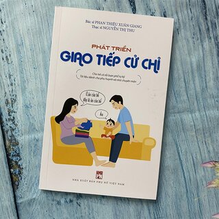 Phát Triển Giao Tiếp Cử Chỉ - Cho Trẻ Có Rối Loạn Phổ Tự Kỷ - Tài Liệu Dành Cho Phụ Huynh Và Nhà Chuyên Môn