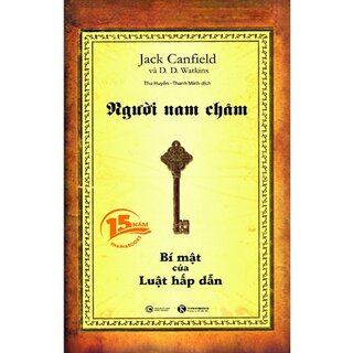 Người Nam Châm - Bí Mật Của Luật Hấp Dẫn (Bìa Cứng)