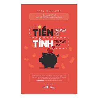 Tiền Trong Túi Tình Trong Tim