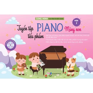 Tuyển Tập Tiểu Phẩm Piano Măng Non Phần 1