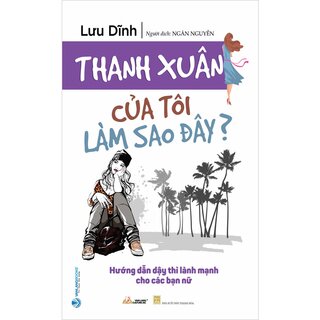 Thanh Xuân Của Tôi Làm Sao Đây?