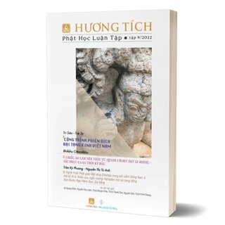 Hương Tích - Phật Học Luận Tập: Tập 9 - 2022